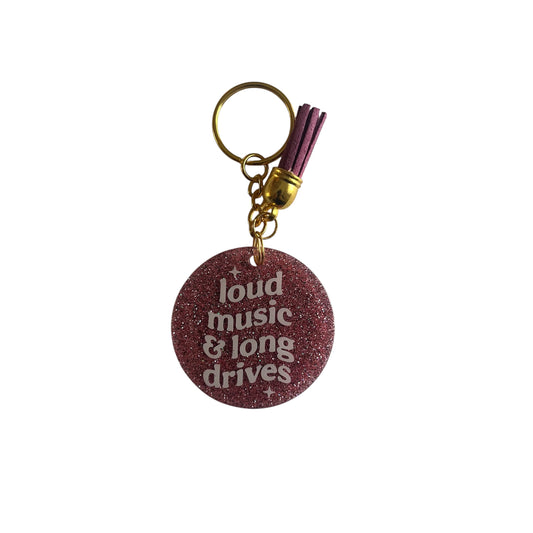 Loud Music & Long Drives